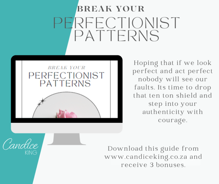 Break Your Perfectionist Patterns Candice King