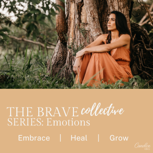The Brave Collective Series: Emotions