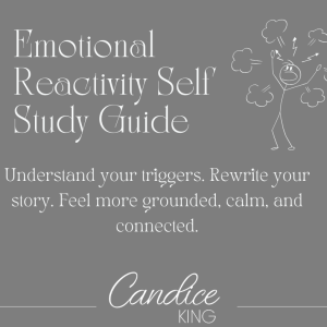 The Emotional Reactivity Self-Study Guide